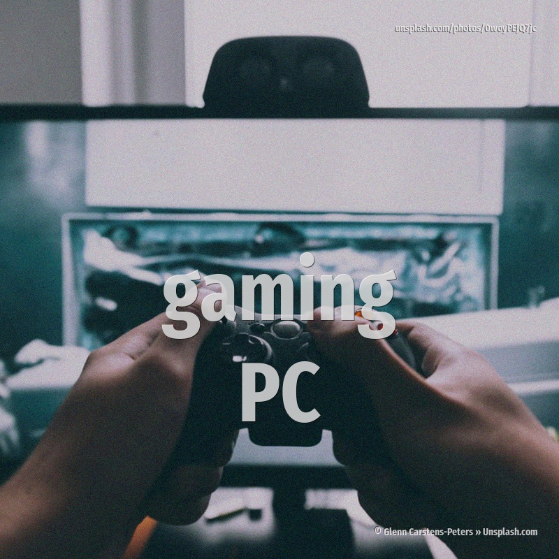 gaming PC