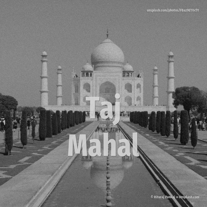 Taj Mahal